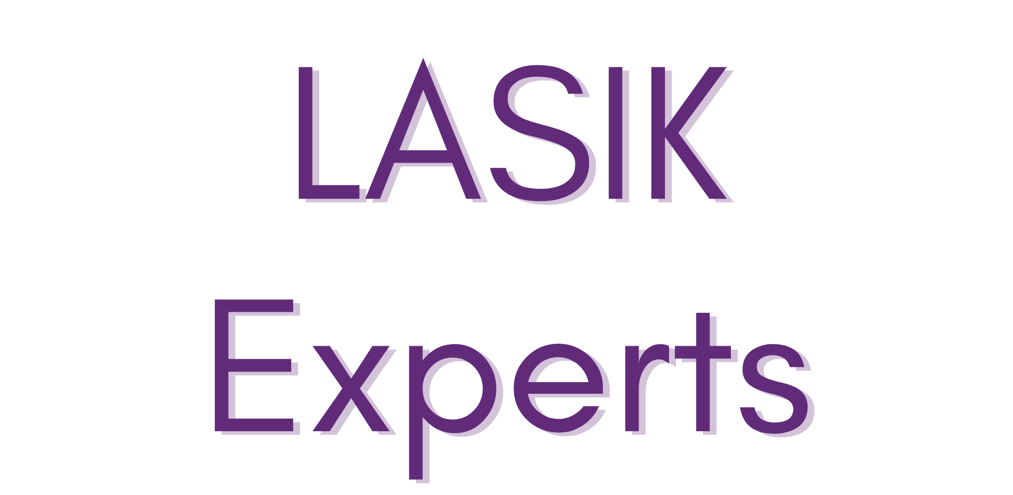 LASIK Experts